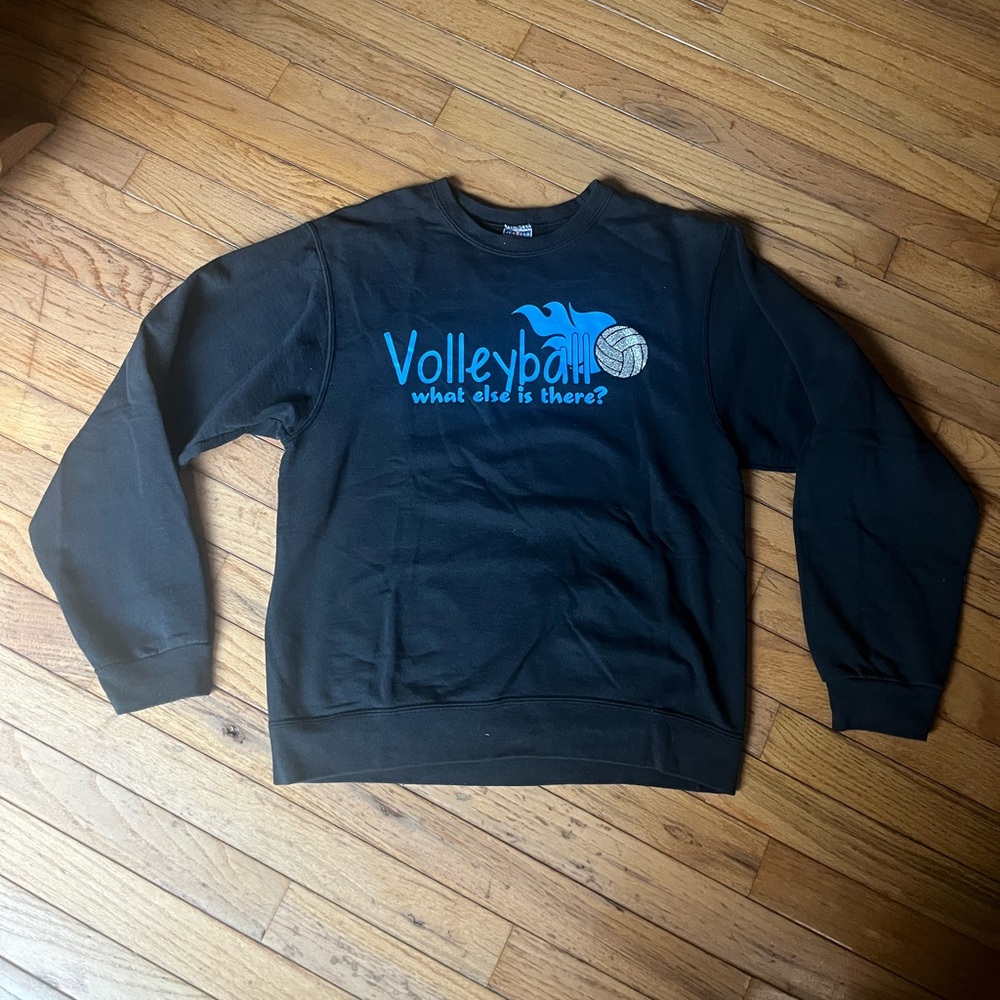 Volleyball What Else is There? Black Graphic Crewneck Sweatshirt Jerzees Women S
